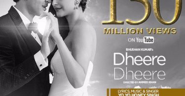 Dheere Dheere - 150 Million Views